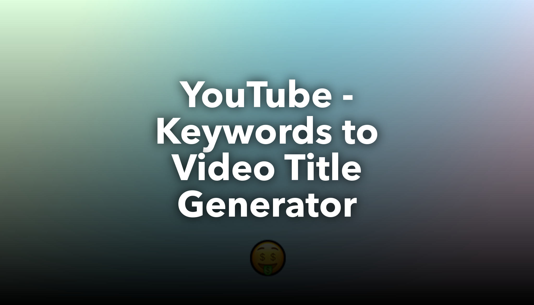youtube-keywords-to-video-title-generator-nichesss